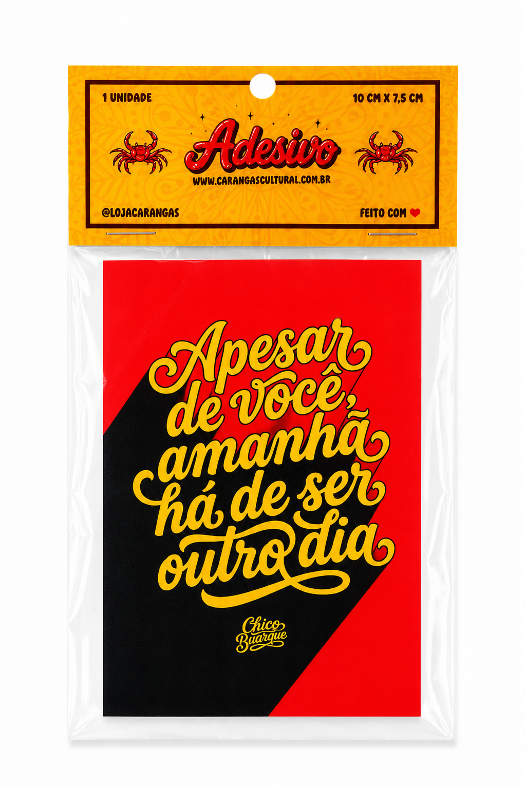 Adesivo Apesar de Você